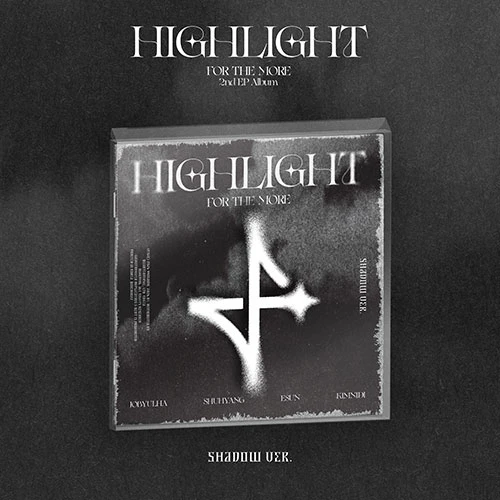 For The More - 2nd EP [HIGHLIGHT] Shadow Ver.