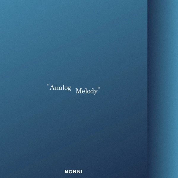 Monni - EP [Analog Melody]