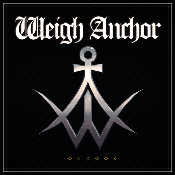 WEIGH ANCHOR - 1st Album [LOG BOOK]