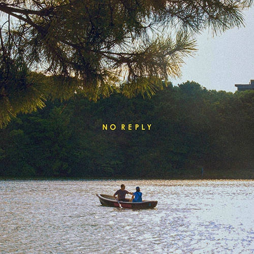 no reply - EP [Love Was There]