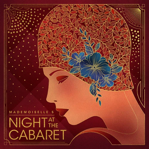 Mademoiselle S - Night at the Cabaret