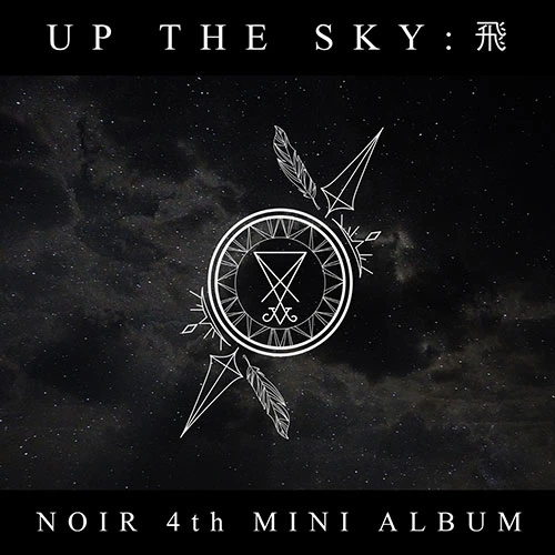 NOIR - Mini Album 4 [Up the sky : 飛]
