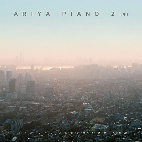 ARIYA - 2nd Album [ARIYA PIANO 2 : You and Me]