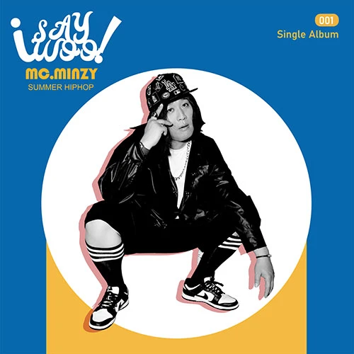 MC.MINZY - Single Album [I SAY WOO!]