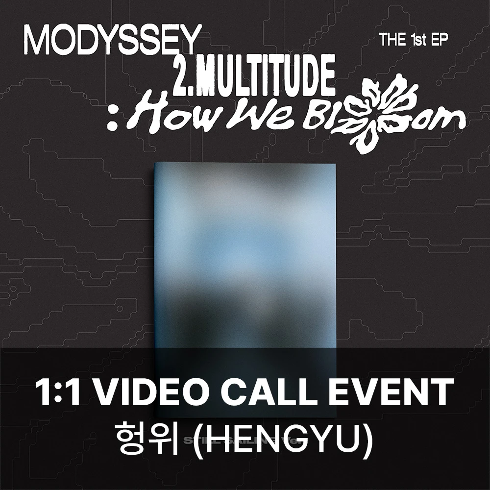 [HYNGWI][10/17 Video Call] MODYSSEY - 2.Multitude: How We Bloom (STILL SAILING VER.)