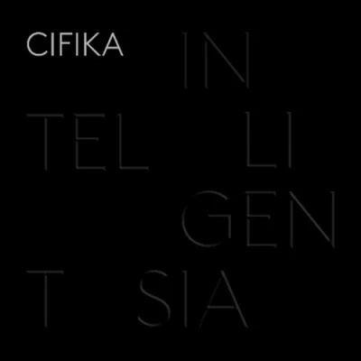 CIFIKA - 1st EP [INTELLIGENTSIA]