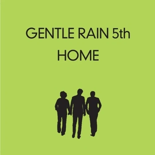GENTLE RAIN - 5th Album [HOME]