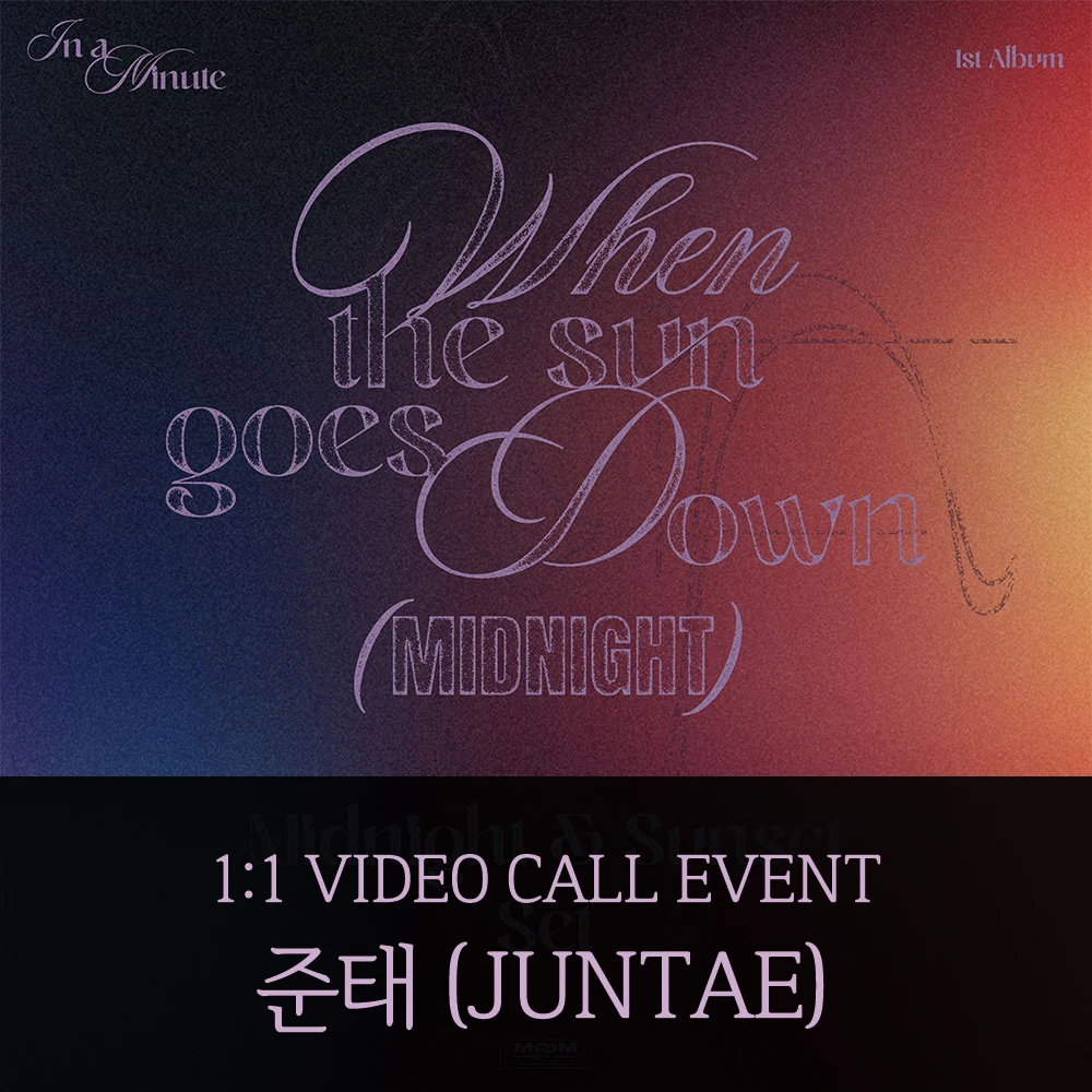 [Juntae][9/13 Video Call] IN A MINUTE - When the sun goes down : Midnight