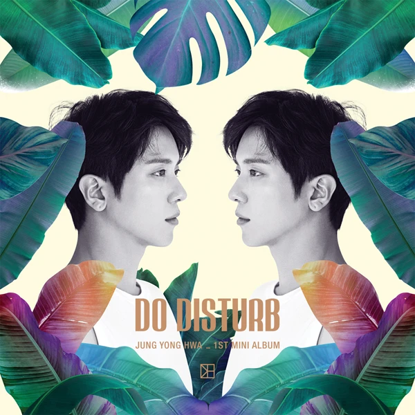 Jung Yong Hwa - Mini Album 1 [DO DISTURB] (Standard Ver.)