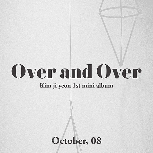 Kim Ji Yeon (Kei) - 1st Mini Album [Over and Over]