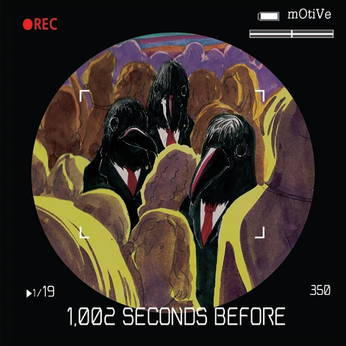 mOtiVe - 1.002 SECONDS BEFORE