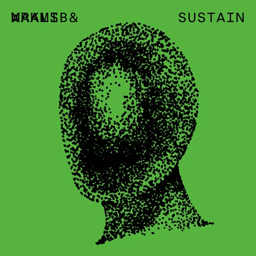 Maalib & WRKMS - [SUSTAIN]