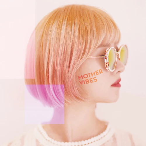 MOTHERVIBES - 1st Full Album [MOTHERVIBES]