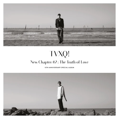 TVXQ! - 15th Debut Anniversary Special Album [New Chapter #2: The Truth of Love]