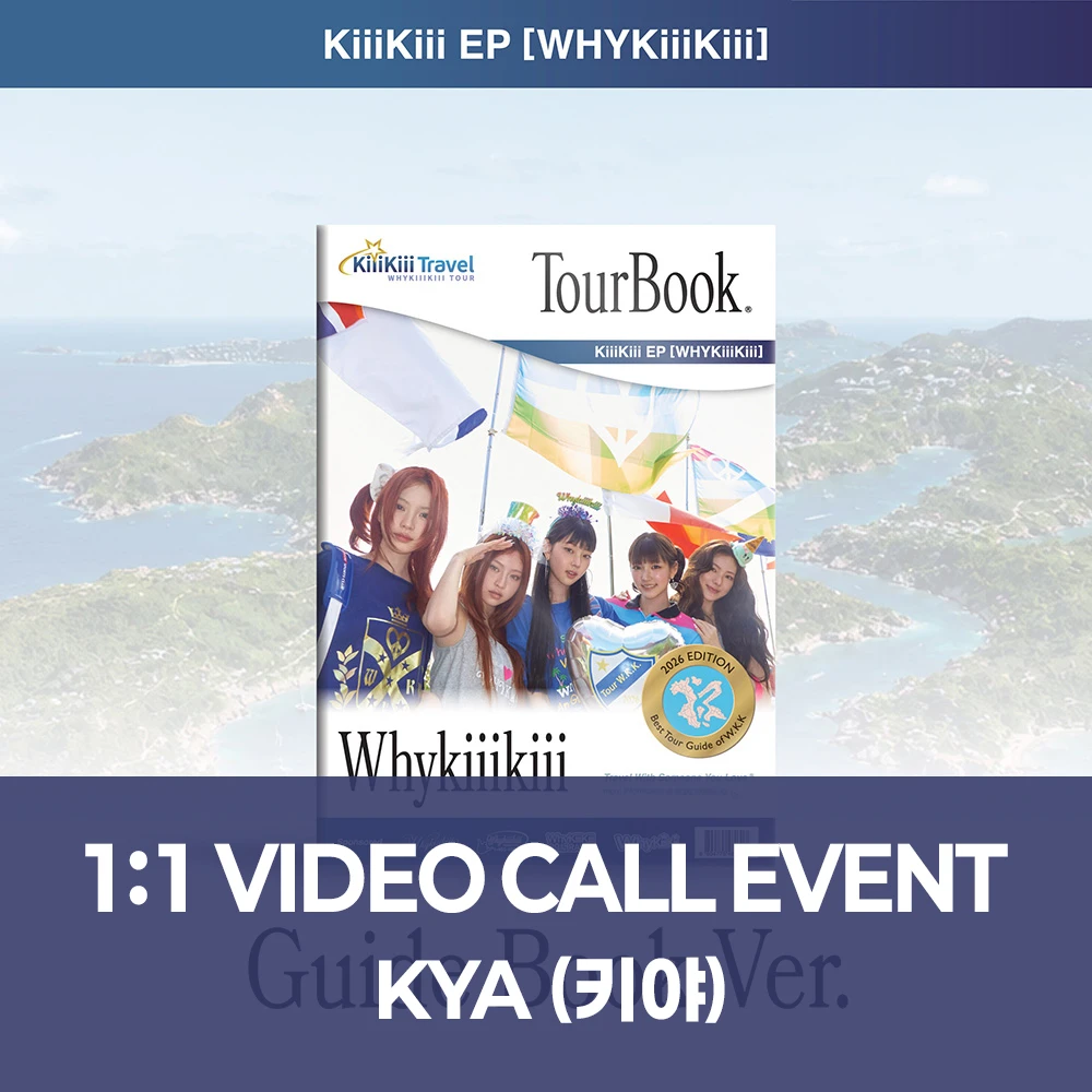 [KiiiKiii][10/15 Video Call] KiiiKiii - EP [WhyKiiiKiii] GUIDE BOOK VER.