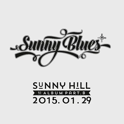 Sunny Hill - 1st Album PART.B [Sunny Blues]