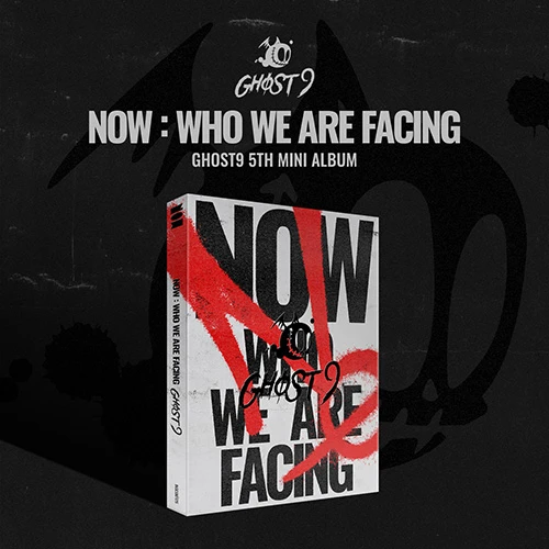 GHOST9 - NOW : Who we are facing