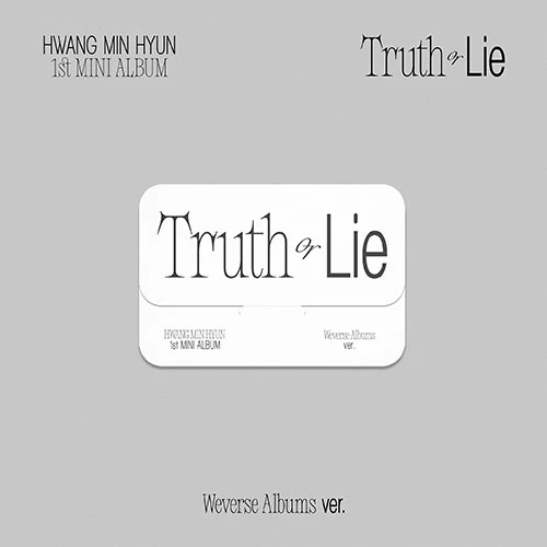HWANG MIN HYUN - 1st MINI ALBUM [Truth or Lie] (Weverse Albums ver.)