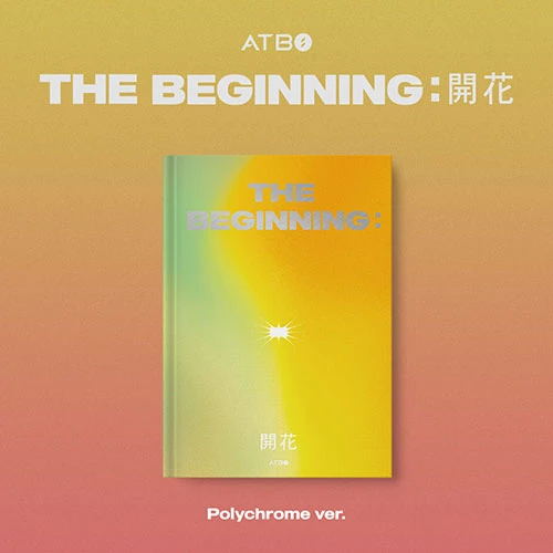 ATBO - DEBUT ALBUM [The Beginning : 開花] (Polychrome ver.)