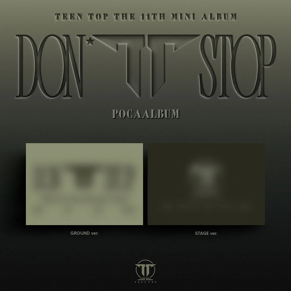 TEEN TOP - 11th EP [DON'T STOP] (GROUND/STAGE ver.) (POCAALBUM)
