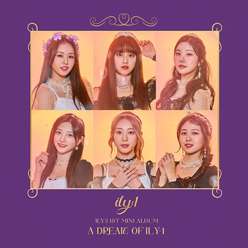 ILY:1 - Mini Album 1st [A Dream of ILY:1]