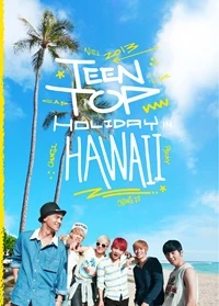 TEEN TOP - Holiday In Hawaii (150p Photobook)