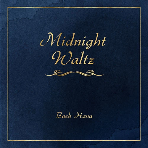 BAEK HANA - Midnight Waltz