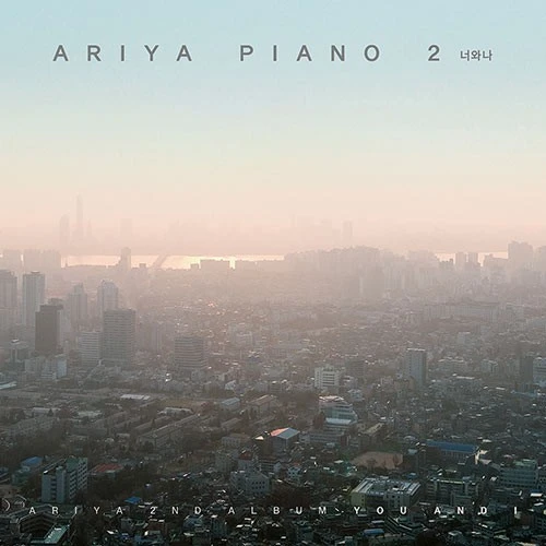 ARIYA - 2nd Album [ARIYA PIANO 2 : You and Me]
